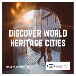 Discover World Heritage Sites with the OWHC